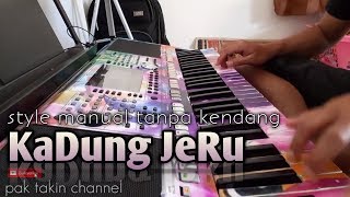 Download lagu Kadung Jeru-Tanpa Kendang | style manual YAMAHA psr-S970 mp3
