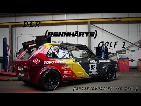 Der Golf 1 von Sebastian Grömmer | Rennhärte - Fahrzeugvorstellung Teil 1