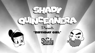 SHADYXV Quinceañera Episode 2 - &quot;Birthday Girl&quot;