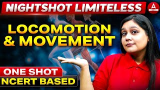 Locomotion and Movement ONE SHOT | Night Shot Series | NEET 2025 | Garima Goel
