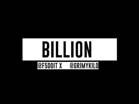 Billion - Grimy Kilo x F5DoIt