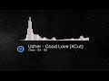 Usher Good Love XCut Clean