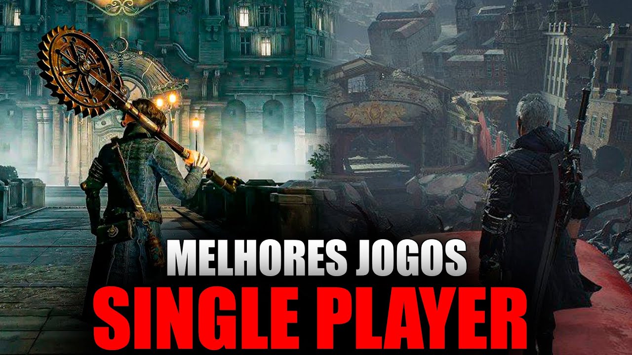 TOP 10 MELHORES JOGOS SINGLE PLAYER PARA VICIAR!