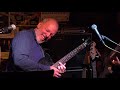 Mike Keneally Group - "Roll" - 10/27/18 - Baked Potato