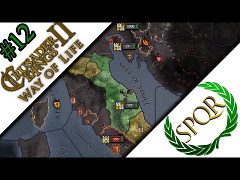 Crusader Kings 2 SPQR Roleplay - EP 12 CK2 Ironman Way of Life - Legacy of Rome Let's play