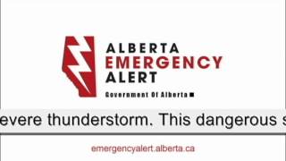 preview picture of video 'Alberta Emergency Alert - Tue Jul 02 9:38 PM 2013'