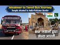 Jaisalmer to Tanot (Indo-Pak Border) Bus Journey | Tanot Mata Mandir | BSF जवानों द्वारा सं