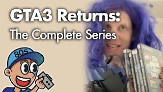 GTA3 Returns (The Complete Series)