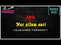 Nur nilam sari - Awie dan Search | Karaoke Version Original