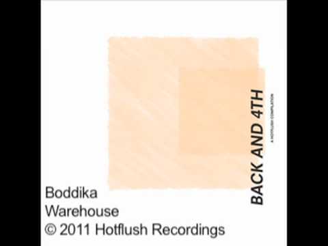 Boddika - Warehouse - BACK AND 4TH
