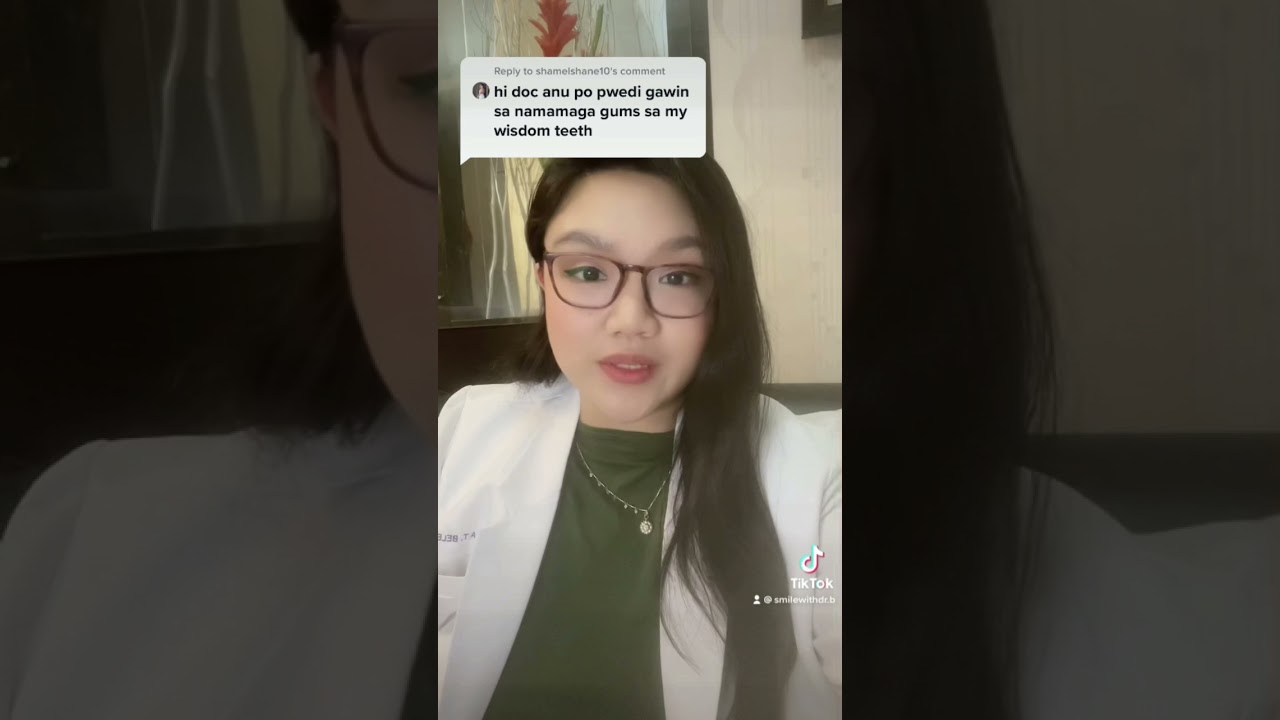 NAMAMAGANG GUMS SA MAY WISDOM TEETH | Anong pwedeng gawin | Short 3