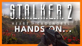 Surviving the Zone in STALKER 2 is BRUTAL | Stalker 2 Hands On