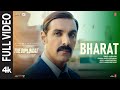 The Diplomat Bharat Full Video John Abraham A R Rahman Hariharan Manan Manoj M Bhushan K
