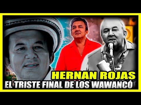 EL TRISTE FINAL DE LOS WAWANCÓ | Hernán Rojas cambió la medicina por la música