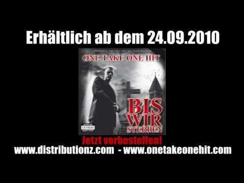ONE TAKE ONE HIT - BIS WIR STERBEN (SNIPPET) - Jetzt kaufen!