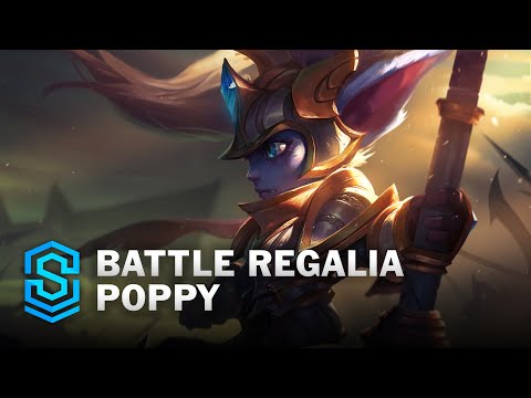 Battle Regalia Poppy Skin Spotlight (2015 Update) - League of Legends