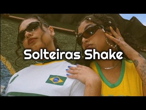 Ludmilla, Gabriel do Borel - Solteiras Shake [Letra/Lyrics]