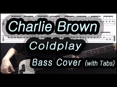 download lagu mp3 mp4 Coldplay Charlie Brown Bass Tab, download lagu Coldplay Charlie Brown Bass Tab gratis, unduh video klip Coldplay Charlie Brown Bass Tab