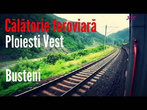 Calatorie feroviara Ploiesti Vest - Busteni