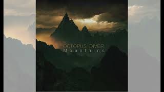 Music video thumbnail preview for Octopus Diver - Mountains - full album (2023) by Octopus Diver