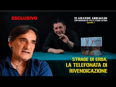 Strage di Erba, EPISODIO 3 - La telefonata di rivendicazione
