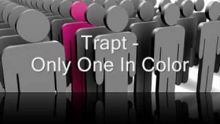 Trapt - Only One In Color