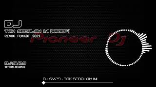 Download lagu DJ SV29 ~ TAK SEDALAM INI ( ARIEF ) REMIX FUNKOT 2021 VIRAL mp3 Download lagu DJ SV29 ~ TAK SEDALAM INI ( ARIEF ) REMIX FUNKOT 2021 VIRAL mp3