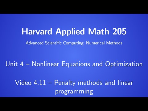 Harvard AM205 video 4.11 - Penalty methods and linear programming