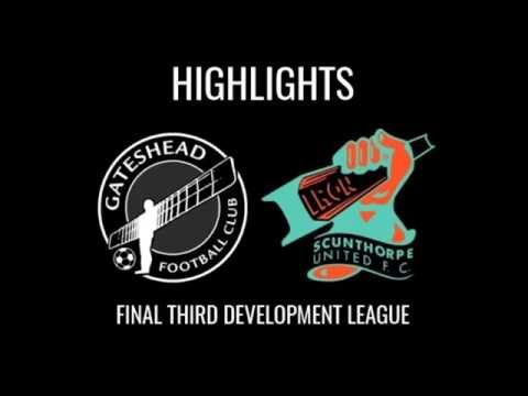 HIGHLIGHTS: Gateshead Reserves 2-3 Scunthorpe United Reserves