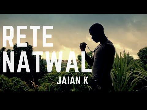 Jaïan K - Rété Natwal