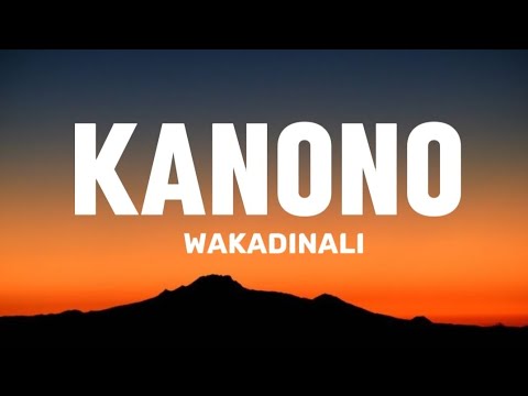 Wakadinali - kanono (Official Lyrics Video) "alinitext I'm sorry sikujua we ni kanono"