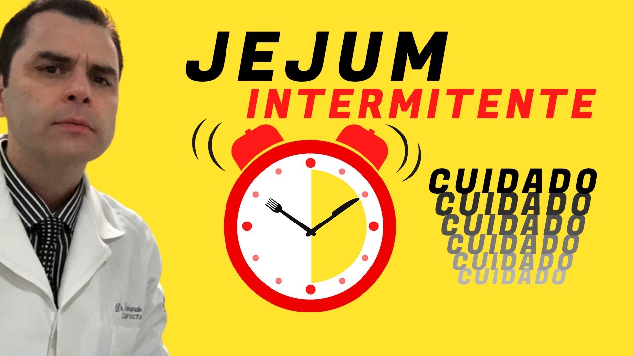 Jejum Intermitente. Perigo!