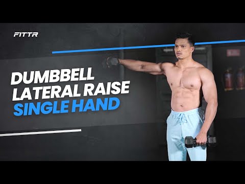 Dumbbell Lateral Raise (Single Hand)