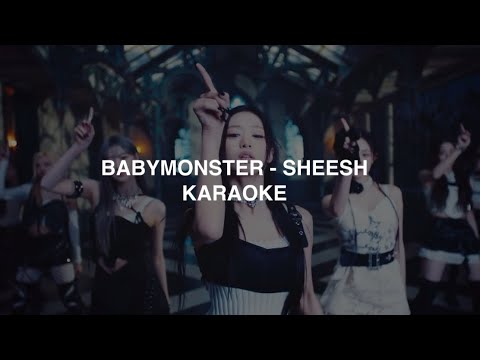 BABYMONSTER (베이비몬스터) - 'SHEESH' KARAOKE with Easy Lyrics