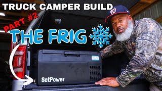 I Want To Go Fishing 🎣Truck Camping Build Pt.2 SETPOWER RF20
