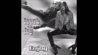 Touch Of Joy - Enjoy video