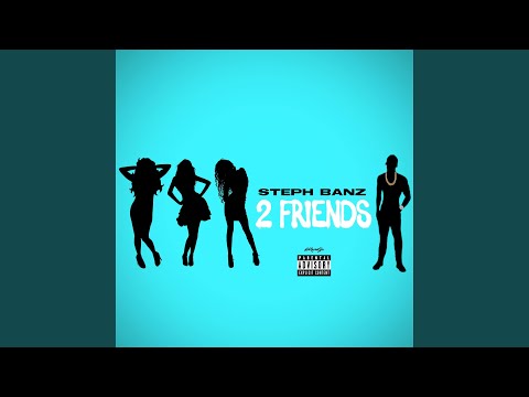 2 Friends