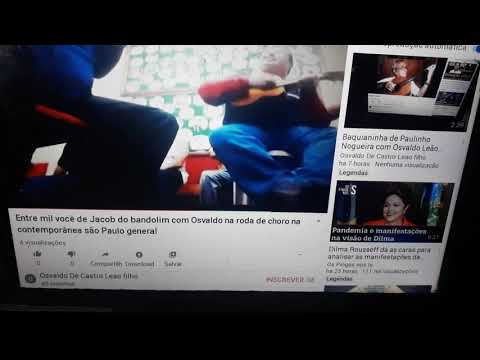 entre mil voce de Jacob do bandolim com Osvaldo na roda da contemporânea filmado do YouTube