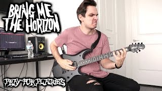 Bring Me The Horizon | Pray For Plagues | GUITAR COVER (2019) + Screen Tabs