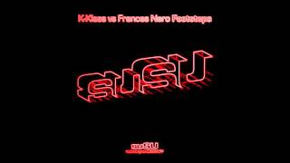 K-Klass Vs Frances Nero - Footsteps (Pharmacy Allstars Mix) HQ