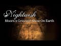 Nightwish Moors X The Greatest Show On Earth