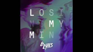 Lo Lytes - Losing My Mind [Official Audio]