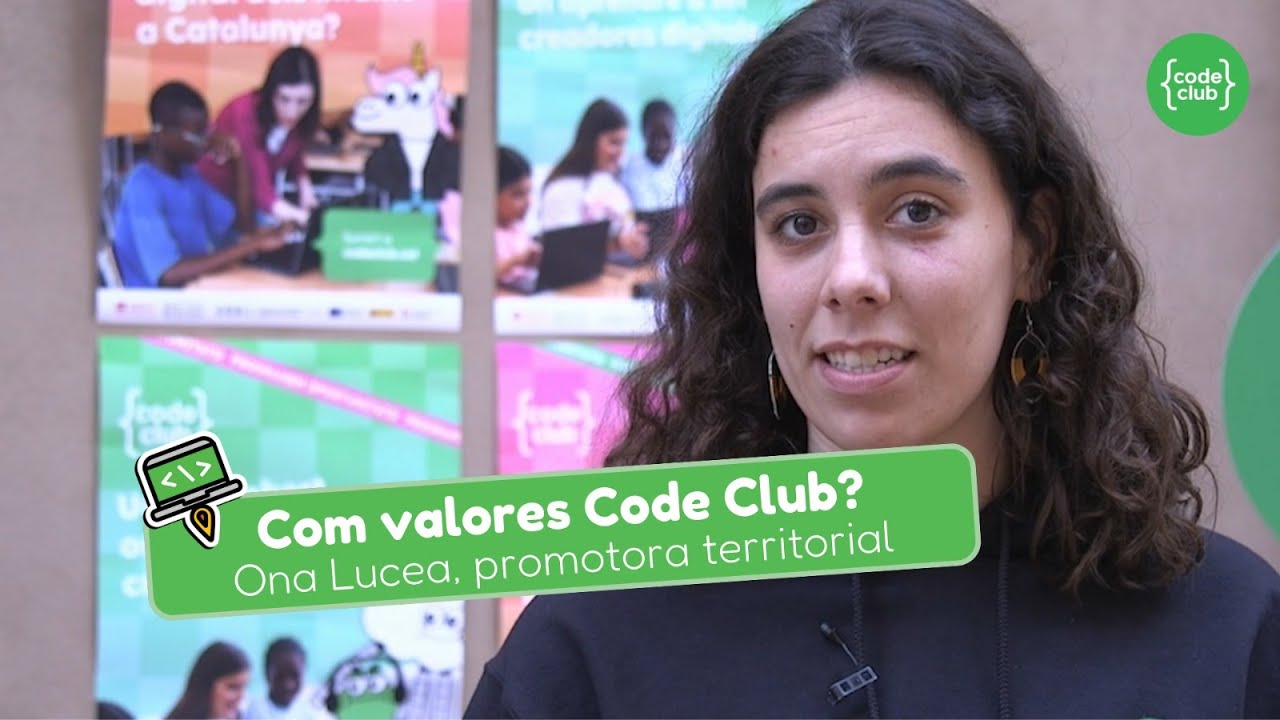 Ona, promotora territorial: "Per ser voluntària de Code Club no has saber programació, sinó estar motivada"