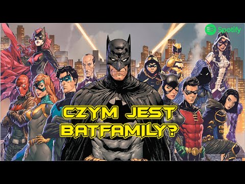 Pop Talk Podcast #1: Czym jest Batrodzina (Batfamily)? I czemu jest NAJWAŻNIEJSZĄ częścią Batmana?