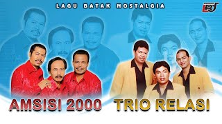 Download lagu Kompilasi Lagu Batak Nostalgia Amsisi 2000 & Trio Relasi || Lagu Batak Lawas mp3