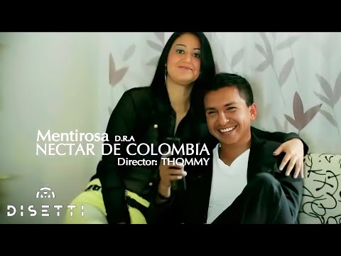Néctar De Colombia - Mentirosa (Video Oficial)