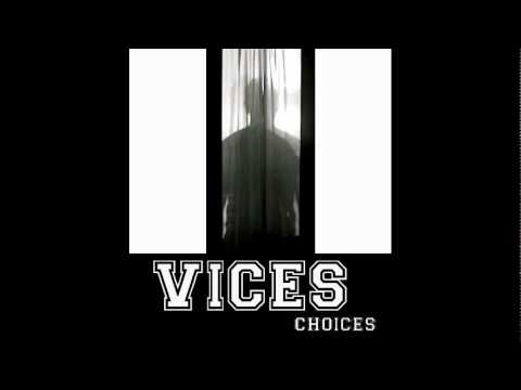 download lagu mp3 mp4 Vices Choices EP 2011, download mp3 Vices Choices EP 2011 free download, download mp3 Vices Choices EP 2011