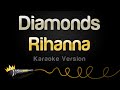 Rihanna - Diamonds (Karaoke Version)