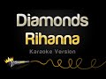Rihanna - Diamonds (Karaoke Version) 