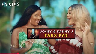 JOSEY - FAUX PAS feat. FANNY J (Paroles\Lyrics)